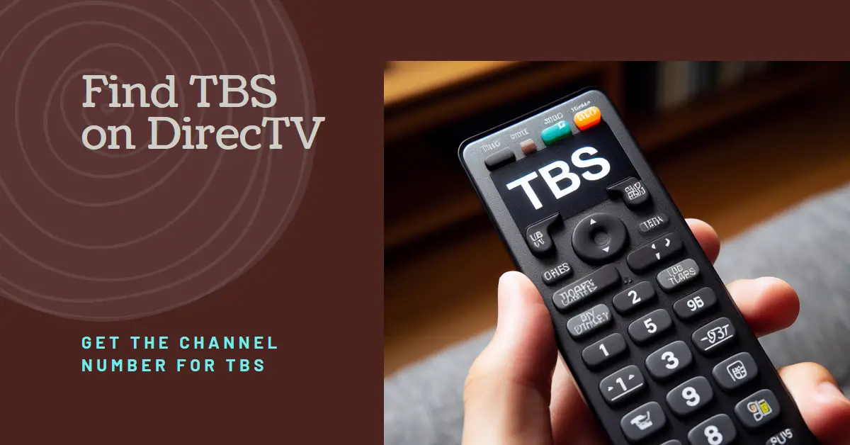 What Channel is TBS on DirecTV?