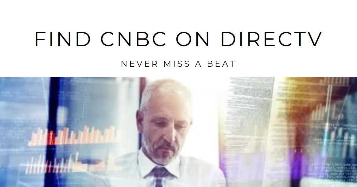 What Channel is CNBC on DirecTV?