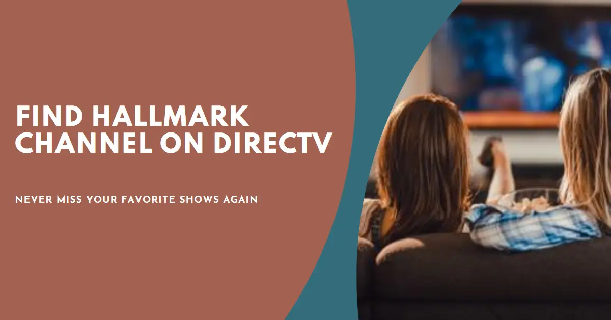 What channel is Hallmark on DirecTV?