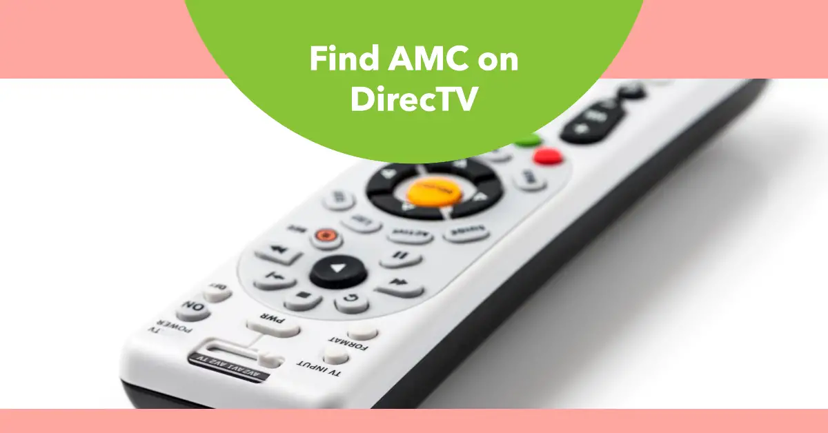 What Channel is AMC on DirecTV?